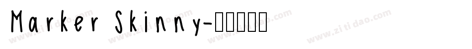 Marker Skinny字体转换